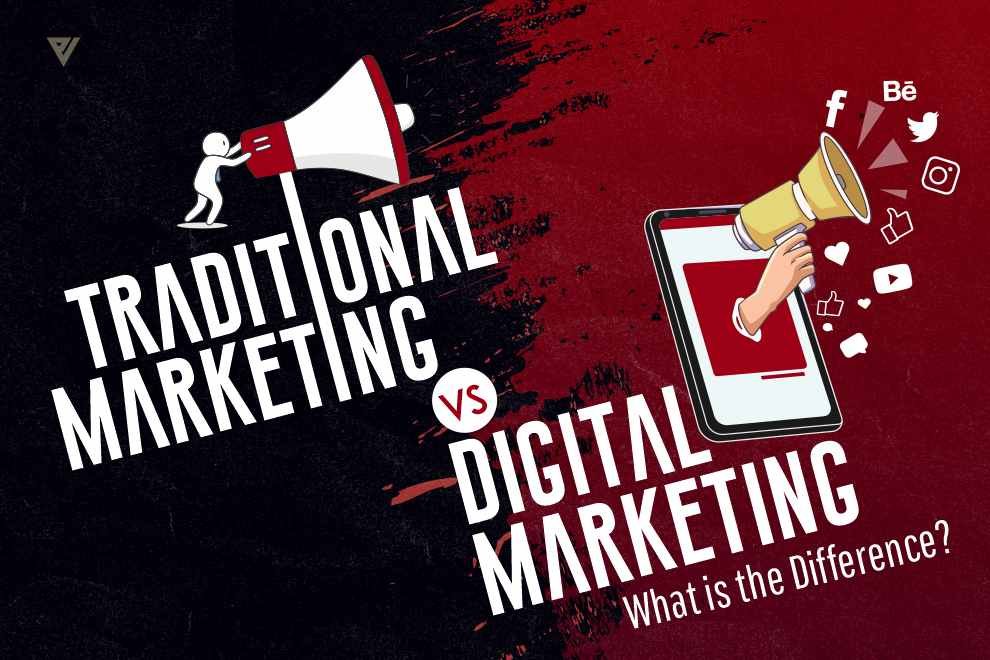 Traditional Marketing vs. Digital Marketing What is the Difference